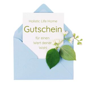 Gutschein für einen Wert deiner Wahl für ein Angebot im Holistic Life Home.