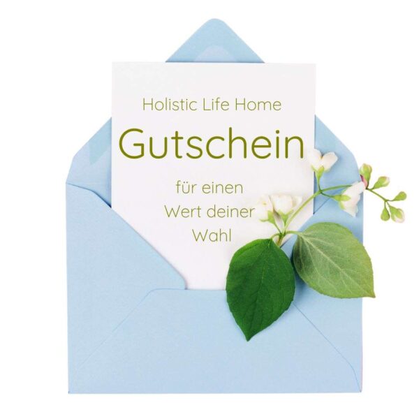 Gutschein für einen Wert deiner Wahl für ein Angebot im Holistic Life Home.