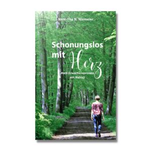 Buchcover "Schonungslos mit Herz" von der Autorin Nem-Tha.